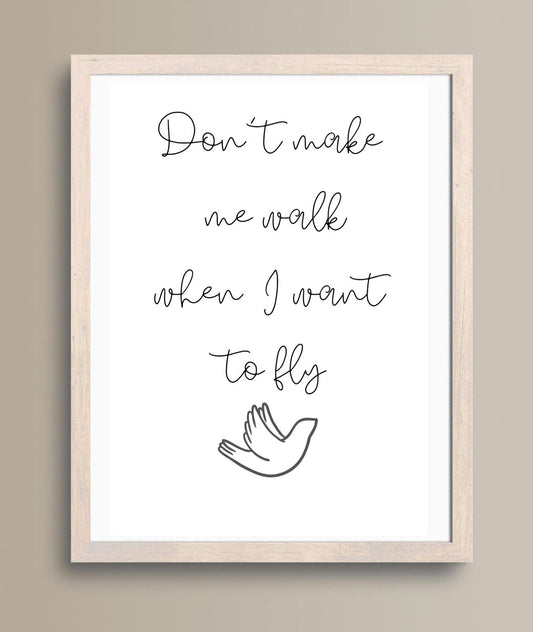 Travel Quote Print: ‘Don’t make me walk’ Travel Poster/ Cabin Crew Poster/ Flight Attendant Poster
