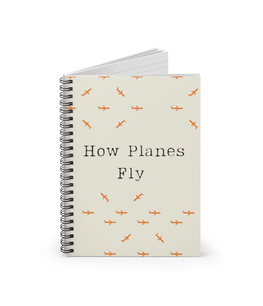 How Planes Fly, Funny Aviation Ruled Notebook,