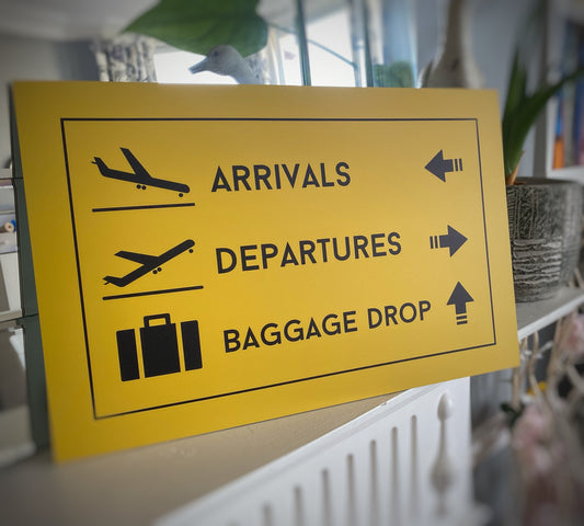 Aluminium Airport Sign | Arrivals Departures Baggage Drop