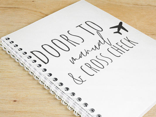 Doors To Manual and Cross Check | Cabin Crew Notebook | Lined Notebook | Flight Attendant Gift