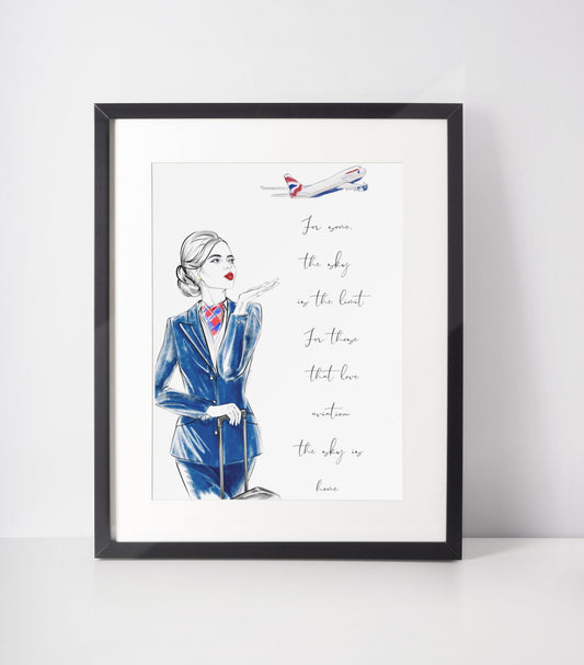 British Airways Cabin Crew Print | 'For most, the sky is the limit, for those who love aviation, the sky is home' | Aviation Quote Print